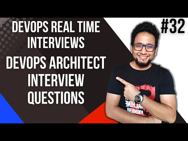 DevOps Architect Interview Questions | DevOps Architect Interview | Scenario Based DevOps Questions