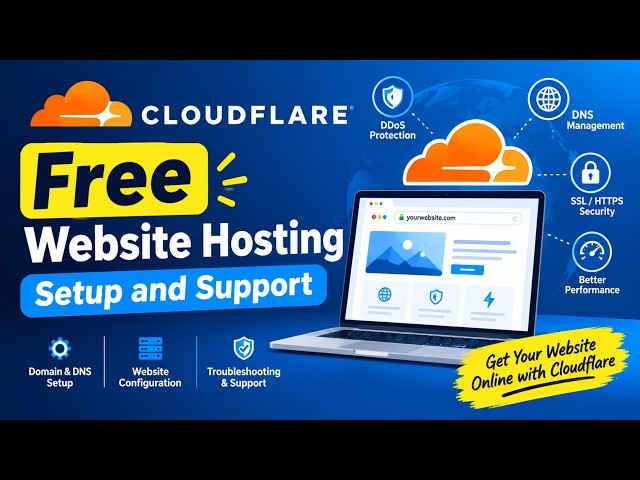 Cloudflare Free Website Hosting Setup and Support