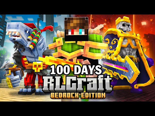 I Survived 100 Days in RLCRAFT Bedrock Edition