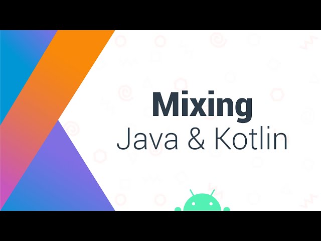 Mixing Java & Kotlin in a Single Project | Android Studio Tutorial