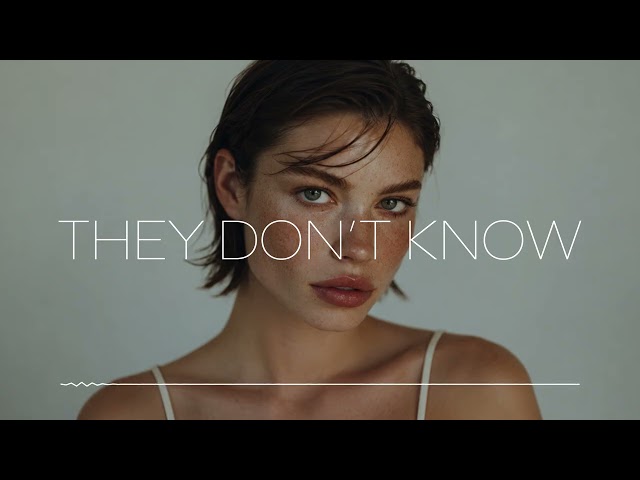 Oscar & Deep - They Don't Know