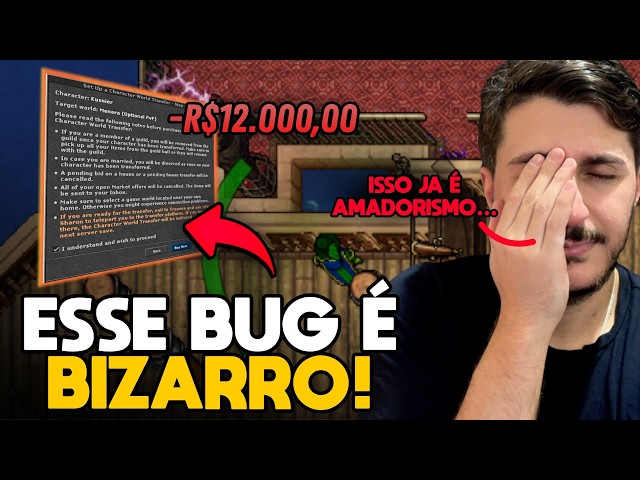 PLAYER LOSES OVER 10,000 REAIS DUE TO TIBIA "BUG"!