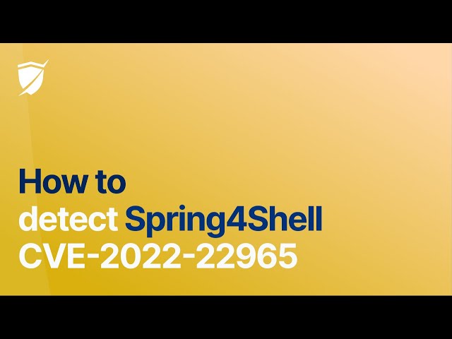 Detect the persistent Spring4Shell (CVE-2022-22965)