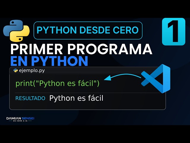 Cómo instalar Python y VS Code y ejecutar tu primer programa! | Python Desde Cero #1