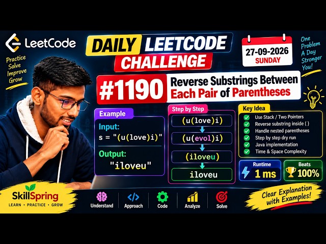 Daily LeetCode Challenge #1190 | Reverse Substrings Between Each Pair of Parentheses | 27-09-2026