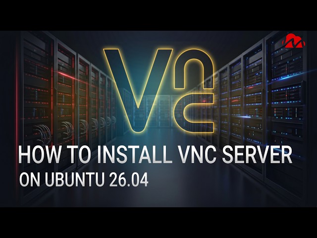 Setup VNC Server & XFCE Desktop on Ubuntu VPS | Ubuntu 26.04