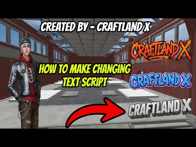 How to make changing text script | CRAFTLAND X | FREE FIRE | CRAFTLAND | SCRIPT