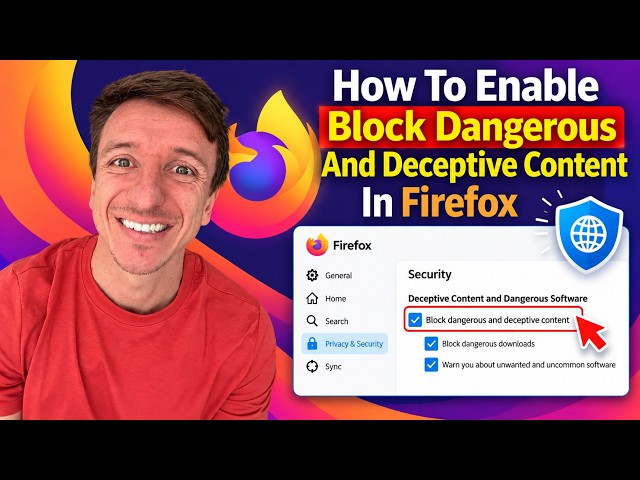 How To Enable Block Dangerous And Deceptive Content In Firefox (2026)