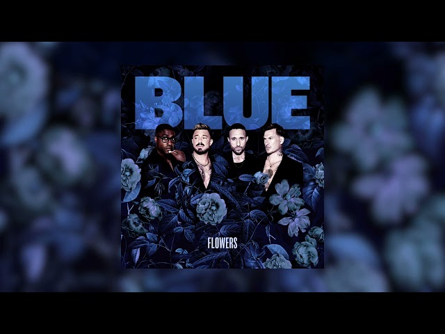 Blue - Flowers (Official Audio)