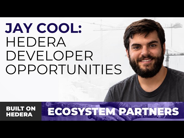 Built on Hedera - Developer Opportunities with Jay Cool