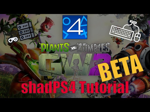 How to play the Garden Warfare 2 BETA on shadPS4 - Full Tutorial