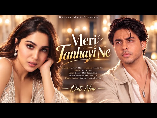 New Song 2026 | New Hindi Song | Meri Tanhayi Ne | Aryan Khan | Sharvari | New Song