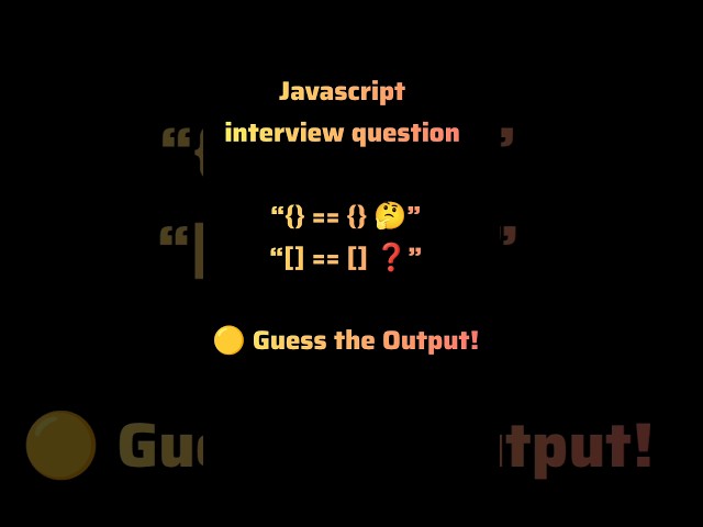 Javascript guess the output interview question || objects and arrays comparison in javascript