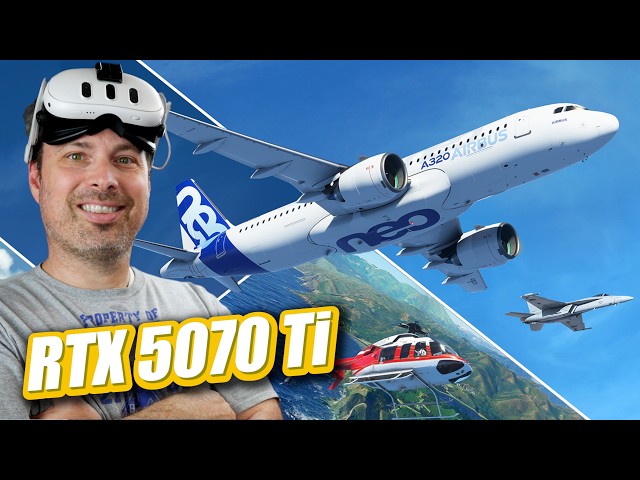 RTX 5070 Ti Microsoft Flight Simulator 2020 VR Perfomance