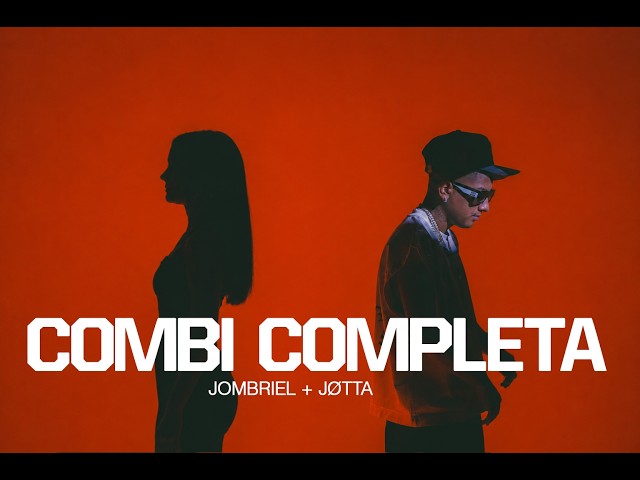 Jombriel, Jøtta "COMBI COMPLETA" (Video Oficial)