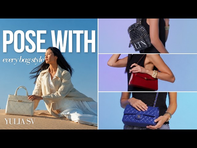 How to Pose with Any Bag — Tote, Clutch, Shoulder & Crossbody | Yulia SV