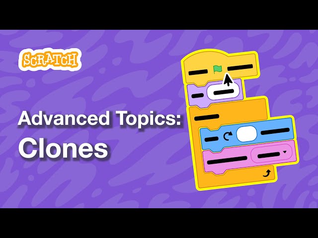 Advanced Topics: Clones | Tutorial