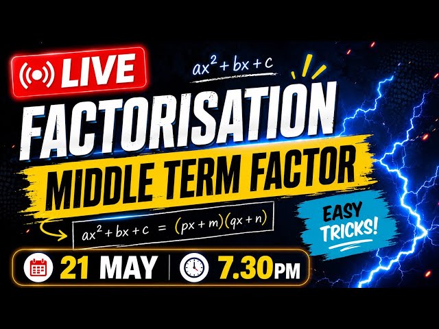 Master Middle Term Factorisation in Easy Way