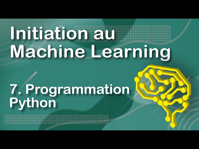 PYTHON: THE ESSENTIAL FOR MACHINE LEARNING - ML#7