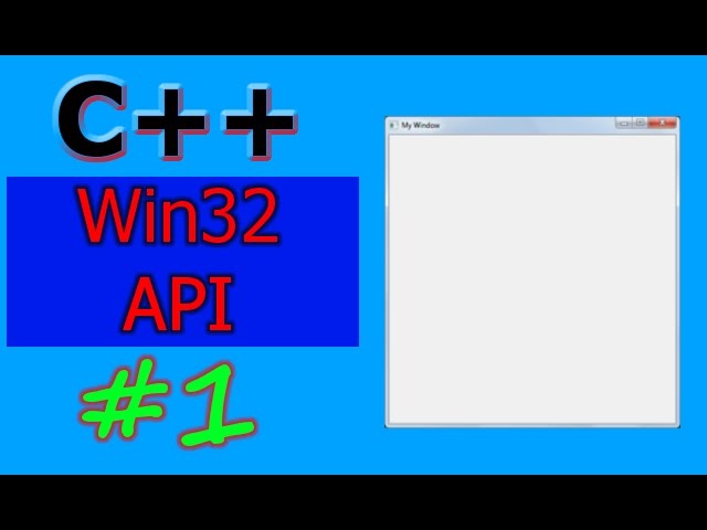 Windows GUI Programming with C/C++ ( Win32 API ) | Part -1 | Creating a window