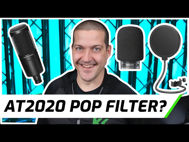 Does The AT2020 Need A Pop Filter?