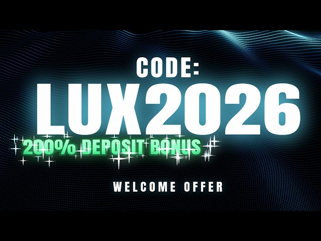 Stake Code "LUX2026" - Want the LUX2026 Bonus? Here's How to Claim It!