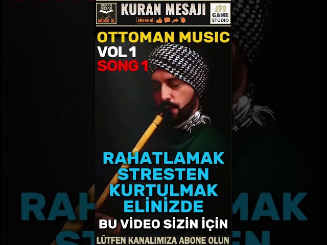 🎶🎶1 SUFI OTTOMAN MUSIC WITH NEY OTTOMAN MUSIC🎶❤️Relaxing Music No 1 ❤️🎶❤️VOL 1❤️SONG 1❤️