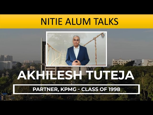 NITIE ALUM TALKS | Mr. Akhilesh Tuteja | PGDIM (1997-98)