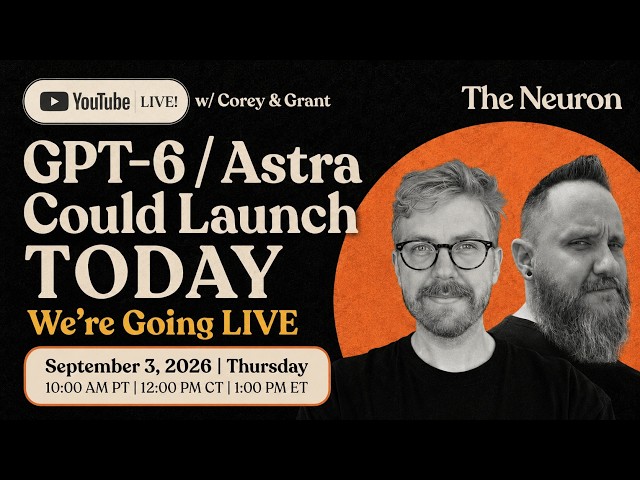 Is OpenAI about to launch GPT-6 / Astra?