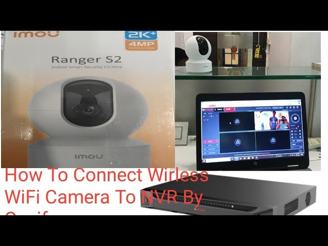 How To Connect Wirless WiFi Camera To NVR By Onvif #imoucamera #cctv #cppluscctvcamera 