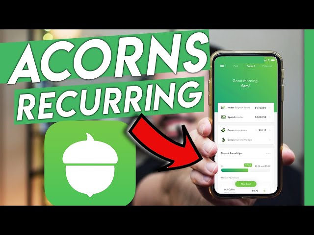 Acorns Investing: Beginner Guide on How To Setup Recurring Deposits on Acorns Investing App