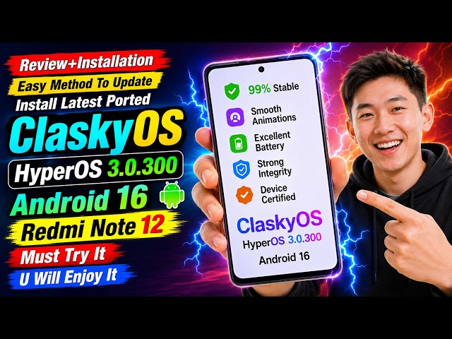 Install HyperOS 3.0.300 ClaskyOS Android 16 ON Redmi Note 12 WOW
