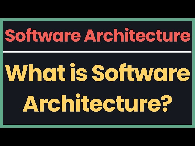 1. What is Software Architecture?