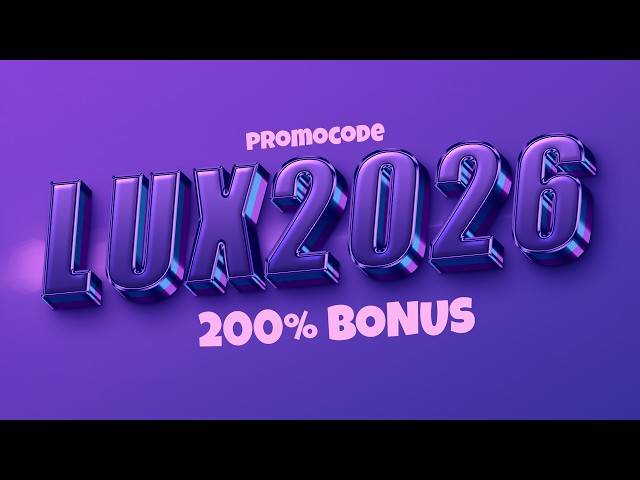 Stake Code "LUX2026" - Don't Miss Out! New User Exclusive Offer