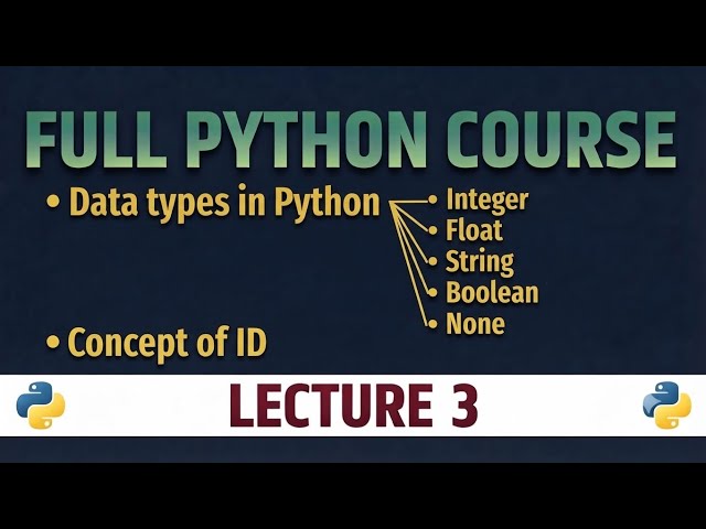 ​Python Data Types & ID Explained | Lecture 3