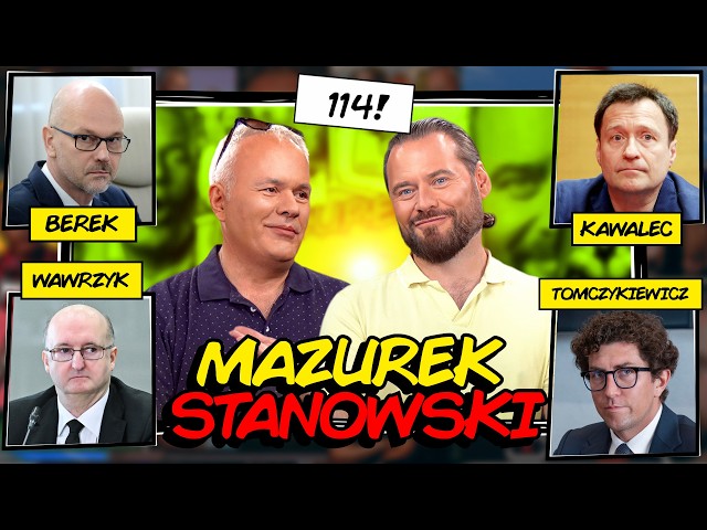 MAZUREK & STANOWSKI #114: THE COALITION'S BACKFLIPS, MARTYNIUK SUES KAWALEC, WAWRZYK EATS SOUP