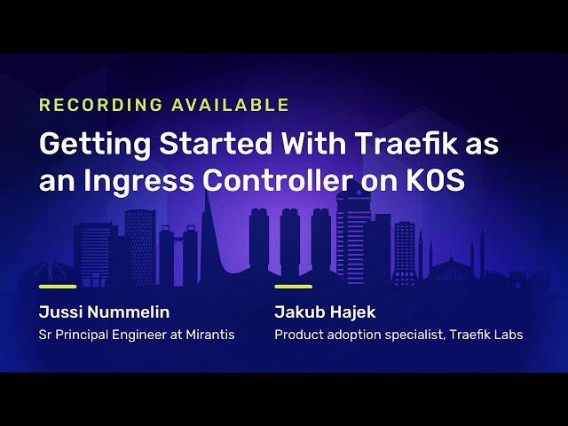 Getting Started With Traefik as an Ingress Controller On K0S project