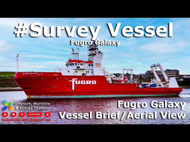 Research Vessel - Fugro Galaxy