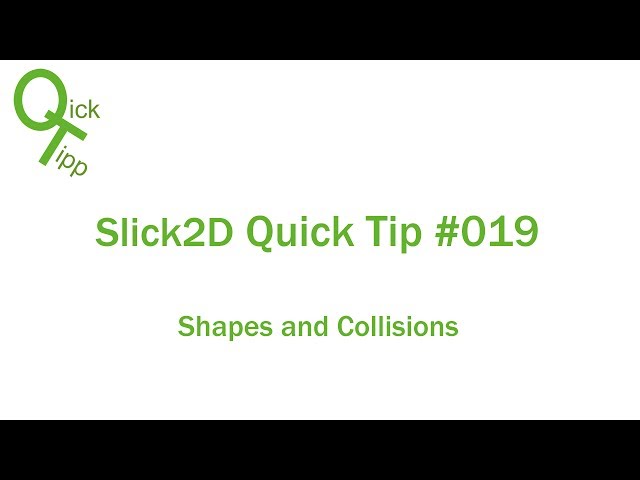 Shapes and Collisions - Slick 2D Quick Tip #019 - Reupload
