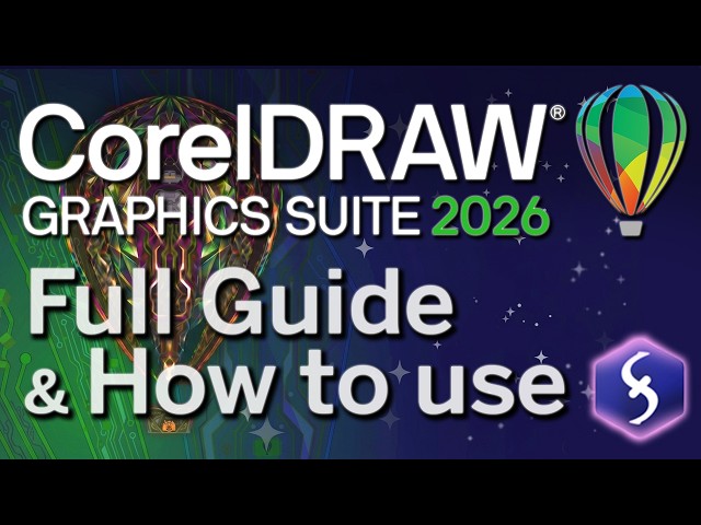 CorelDRAW Tutorial for Beginners 2026 | Full Course: Vector Illustration & Design