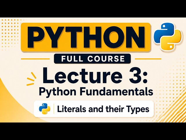 Python Literals | Types Of Literals | Lecture-3| Python Programming| Coding Success