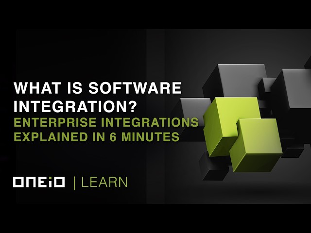 What is Software Integration? Enterprise Integrations Explained in 6 Minutes