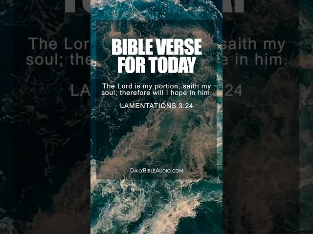 Lamentations 3:24 | Peaceful Bible Verse For Today
