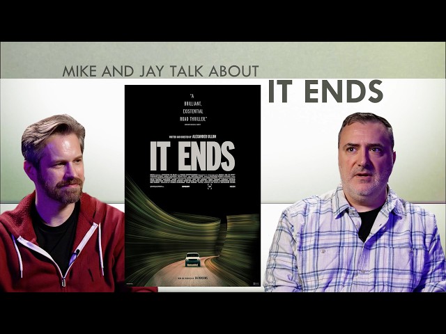 Mike and Jay Talk About It Ends