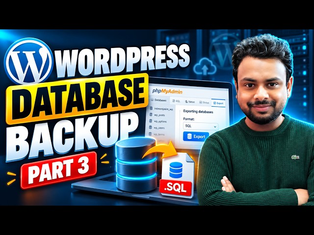 How to Backup WordPress Database | Complete Guide (Part 3)