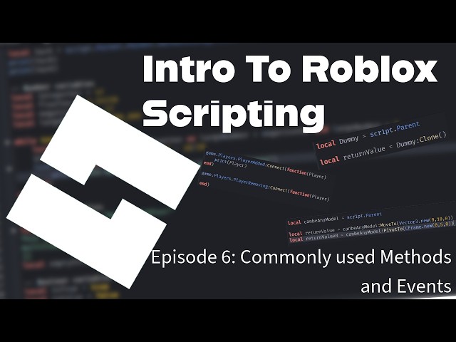 Roblox Scripting for Beginners: Commonly Used Methods and Events