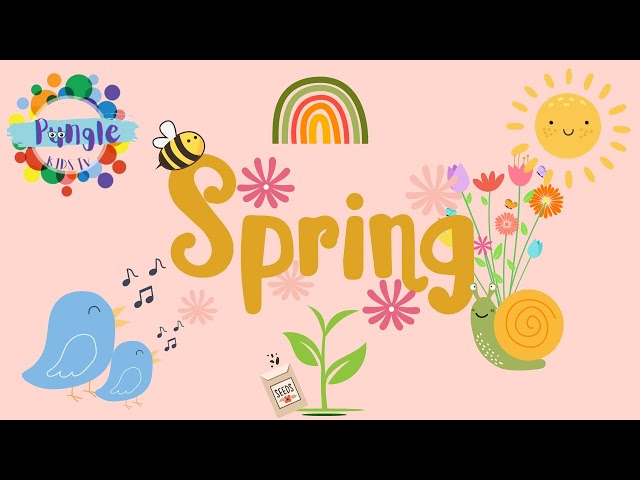 Spring! What happens in Spring? Seasons video for kids