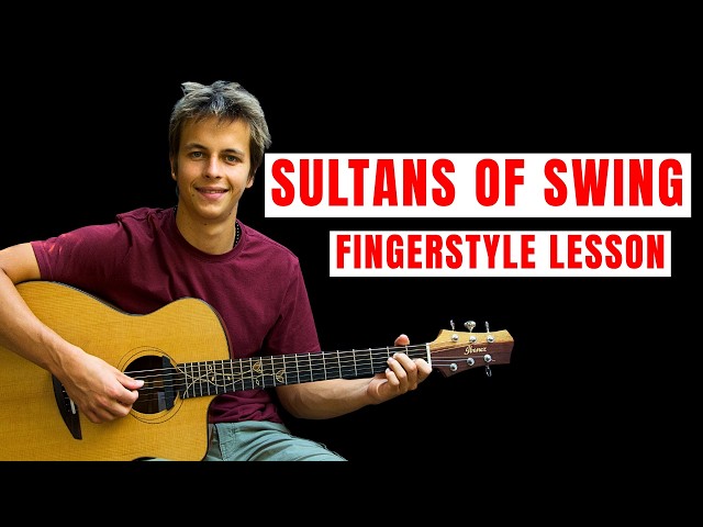 Sultans of Swing – Dire Straits | Fingerstyle Guitar Lesson (step-by-step tutorial)