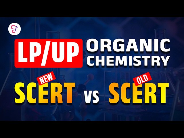 LP- UP ORGANIC CHEMISTRY |  New SCERT vs OLD SCERT | LP UP EXAM 2026