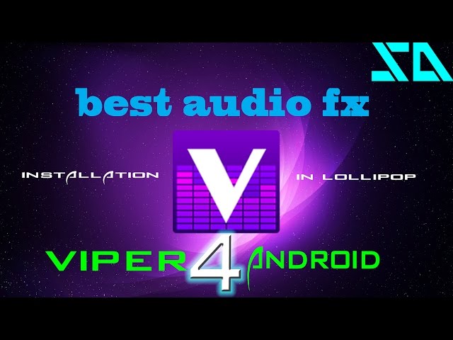 HOW TO INSTALL VIPER4ANDROID IN ANDROID LOLLIPOP